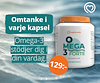 Vit pillerburk med orange lock med namnet "Omega 3 forte". I bakgrunden syns vågor och texten "Omtanke i varje kapsel, omega 3 stödjer din vardag".