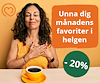 Mörkhårig kvinna som ler, blundar och håller händerna över hjärtat. Bredvid står texten "Unna dig månadens favoriter i helgen, -20 procent". 